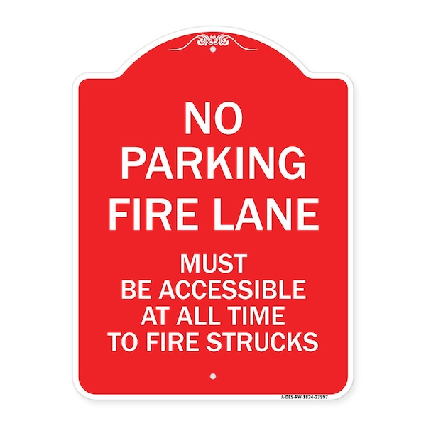 Signmission Fire Lane Must Accessible All Time to Fire Trucks, Red & White Alum Sign, 18" x 24", RW-1824-23997 A-DES-RW-1824-23997 - main